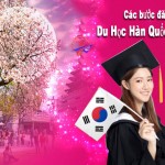 Các bước đăng ký du học Hàn Quốc 2023