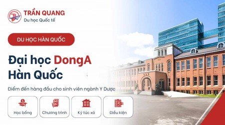 Đại học Dong-A Hàn Quốc điểm đến hàng đầu cho sinh viên ngành Y Dược