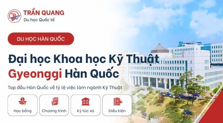 Đại học Khoa học Kỹ Thuật Gyeonggi - Top đầu Hàn Quốc về tỷ lệ việc làm ngành Kỹ Thuật