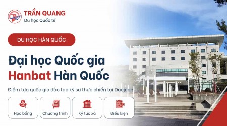 Đại học Quốc gia Hanbat Hàn Quốc - Điểm tựa quốc gia đào tạo kỹ sư thực chiến tại Daejeon