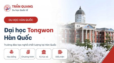 Đại học Tongwon Hàn Quốc - Trường đào tạo nghề chất lượng tại Hàn Quốc 2026