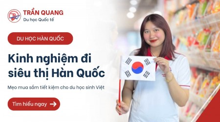 Kinh nghiệm đi siêu thị Hàn Quốc: Mẹo mua sắm tiết kiệm cho du học sinh Việt