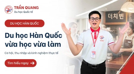 Du học Hàn Quốc vừa học vừa làm: Cơ hội, thu nhập và kinh nghiệm thực tế 2026
