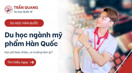 Du Học Ngành Mỹ Phẩm Hàn Quốc 2026: Học Phí Bao Nhiêu, Ra Trường Làm Gì?