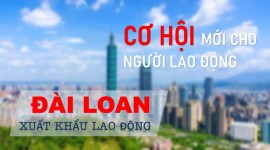 Xu hướng XKLĐ Đài Loan 2024: Cơ hội và thách thức