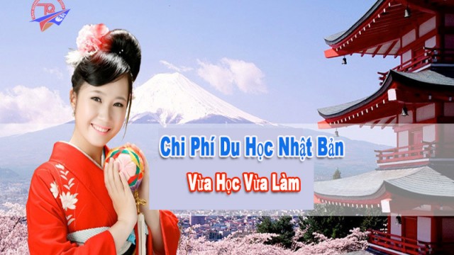 Chi phí du học Nhật Bản vừa học vừa làm