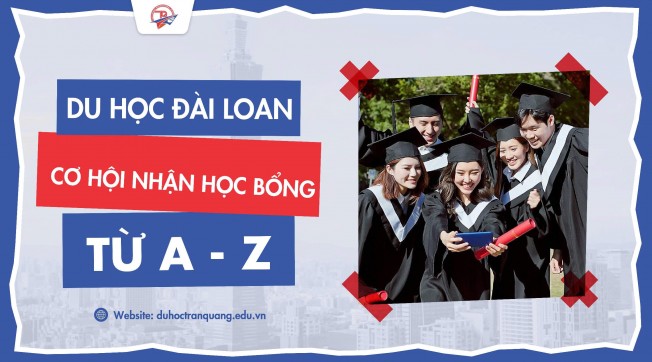 Du học Đài Loan: Cơ hội nhận học bổng từ A-Z