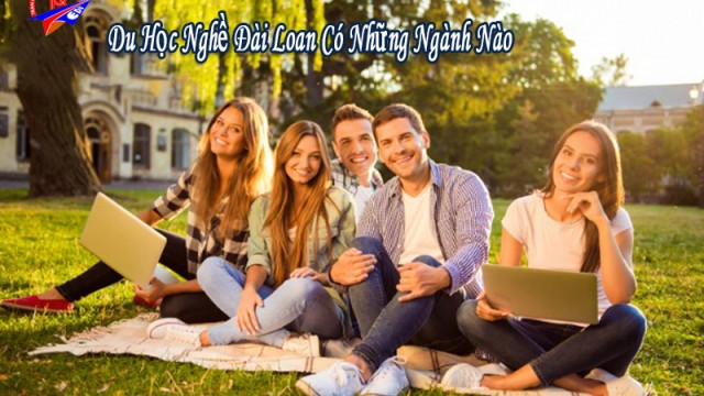 Du học nghề Đài Loan có những ngành nào