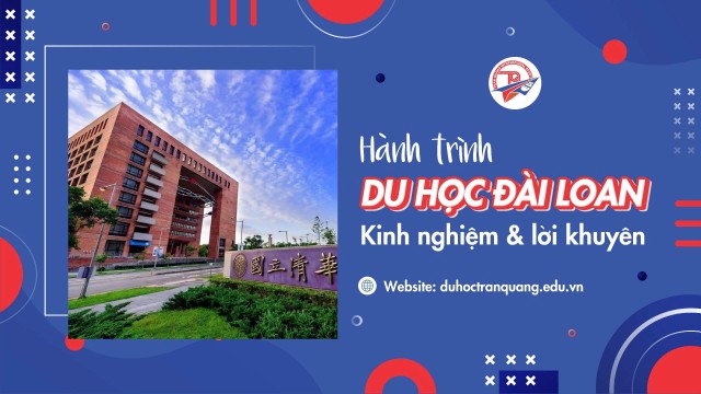 Hành trình du học Đài Loan: Kinh nghiệm và lời khuyên