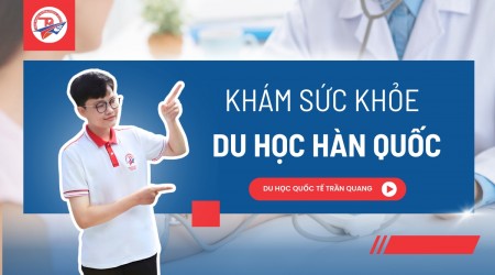Khám sức khỏe đi du học Hàn Quốc – Toàn bộ thông tin du học sinh cần biết 