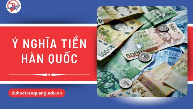 Ý nghĩa tiền Hàn Quốc