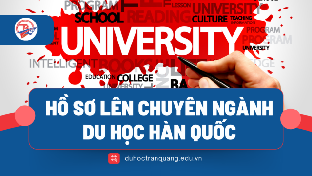 Cách chuẩn bị hồ sơ lên chuyên ngành du học Hàn Quốc đúng chuẩn