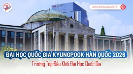 Đại học Quốc gia Kyungpook Hàn Quốc 2026: Trường Top Đầu Khối Đại Học Quốc Gia