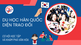 Du học Hàn Quốc diện trao đổi: Cơ hội học tập và khám phá văn hóa