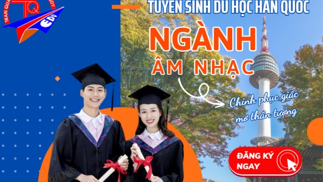 Du Học Hàn Quốc Ngành Âm Nhạc - Chinh Phục Giấc Mơ Thần Tượng