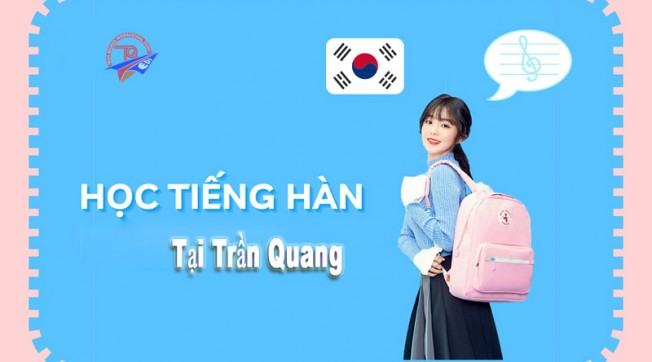 Lớp Học Tiếng Hàn Tại Trần Quang