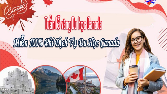 Tuần lễ vàng Du học Canada