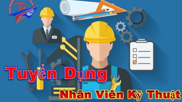 Tuyển Dụng Nhân Viên Kỹ Thuật Không Thời Hạn