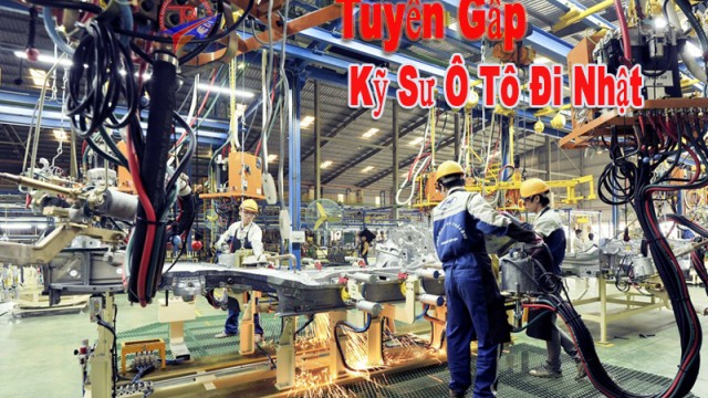 Tuyển Gấp Kỹ Sư Ô Tô Đi Nhật