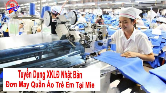 Tuyển dụng may quần áo trẻ em tại Mie Nhật Bản