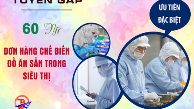 Tuyển gấp 60 nữ chế biến đồ ăn sẵn tại Nhật Bản
