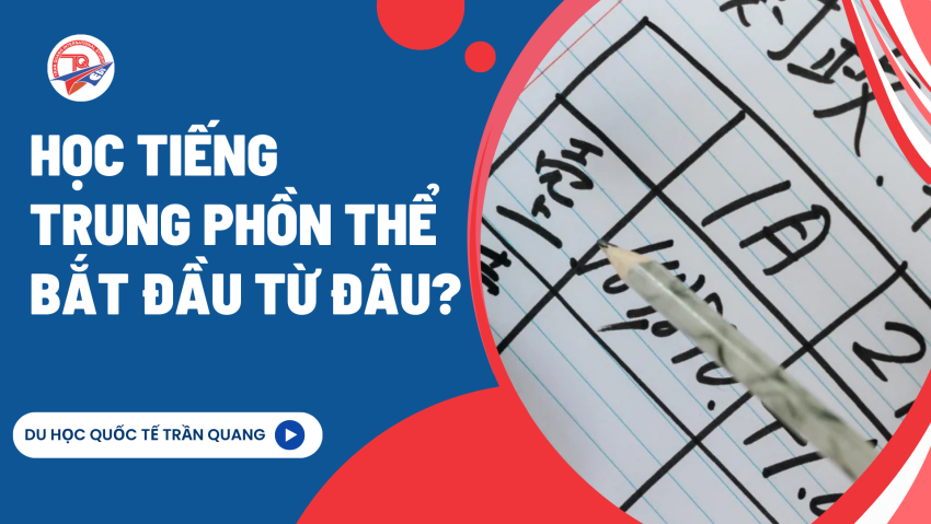 học tiếng trung phồn thể bắt đầu từ đâu​