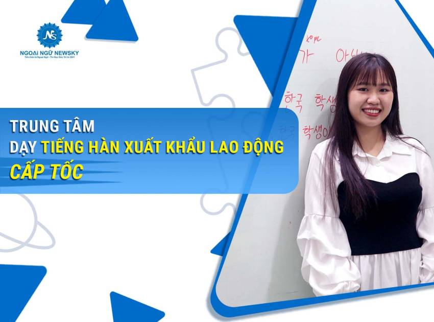 trung tâm đào tạo tiếng hàn xuất khẩu lao động