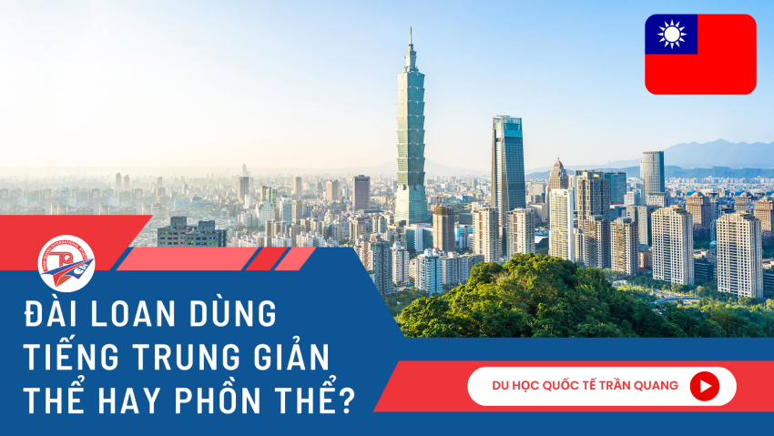 Đài Loan dùng tiếng Trung giản thể hay phồn thể​