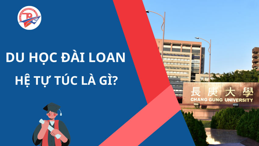 du học đài loan hệ tự túc là gì