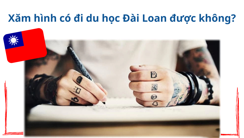 xăm hình có đi du học đài loan được không