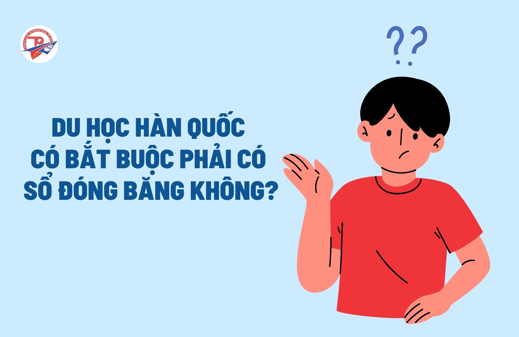 Du học Hàn Quốc bắt buộc phải có sổ đóng băng không?