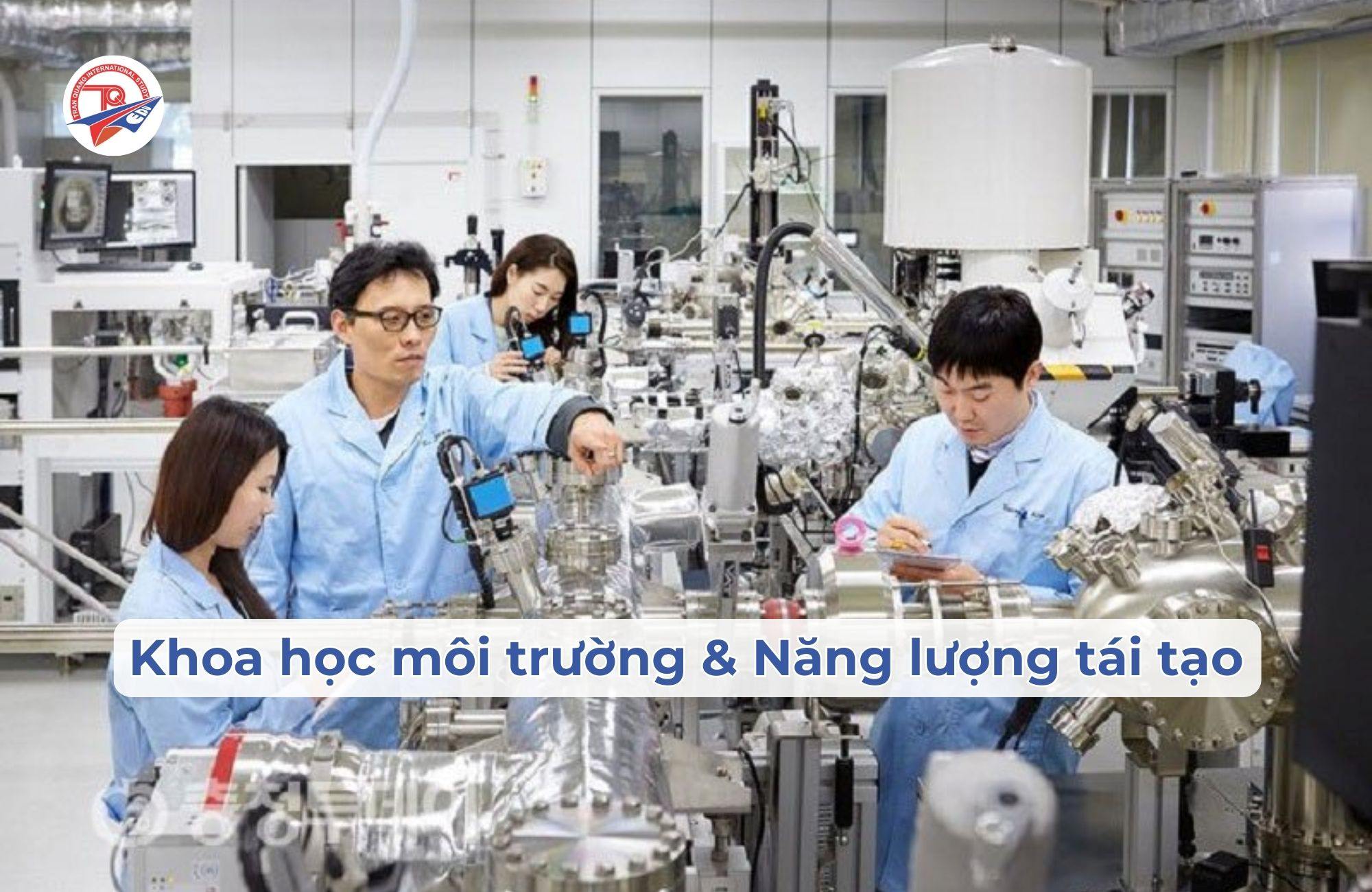 Du học Hàn Quốc ngành Khoa học môi trường & Năng lượng tái tạo