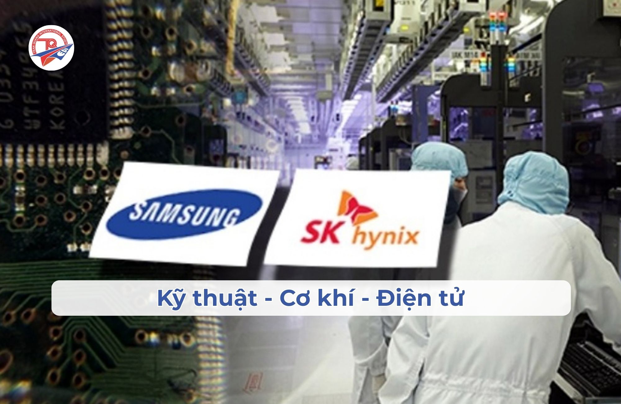 Du học Hàn Quốc ngành Kỹ thuật - Cơ khí - Điện tử