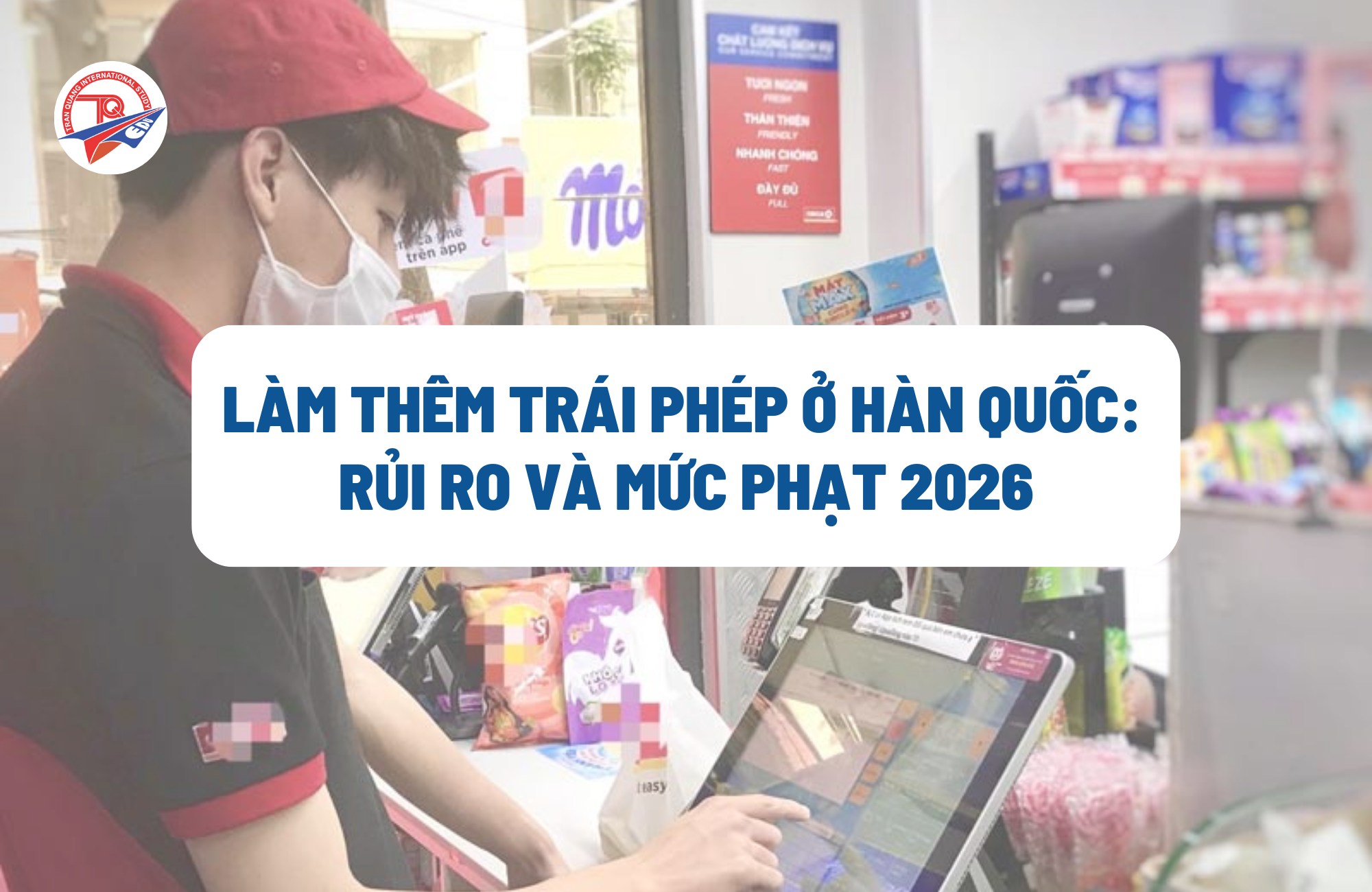 Làm thêm ở Hàn Quốc là gì? Du học sinh có được làm thêm không?