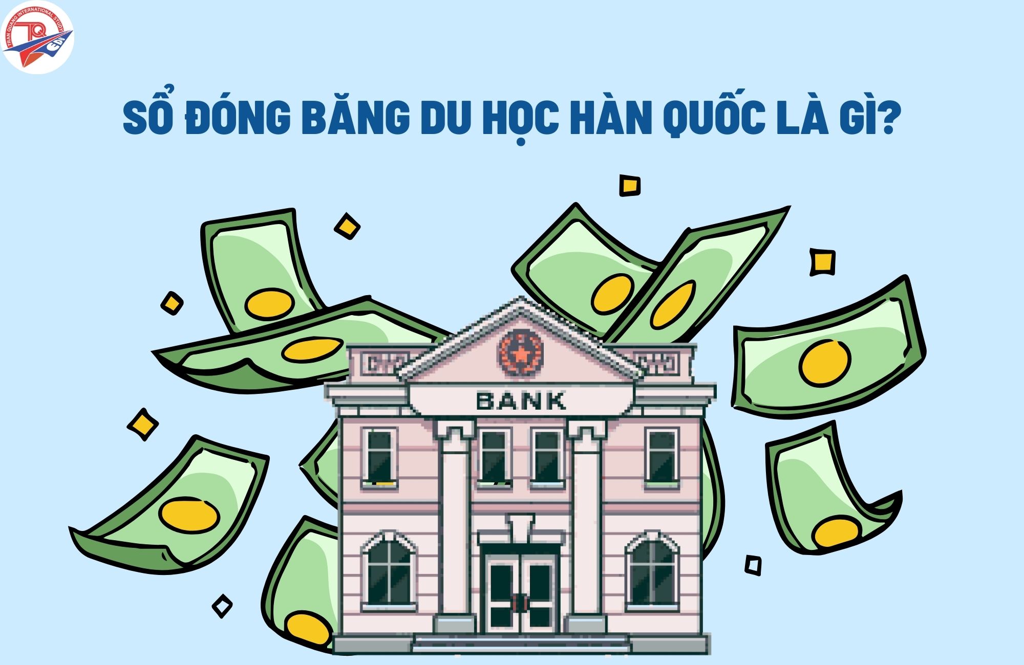 Sổ đóng băng du học Hàn Quốc là gì?