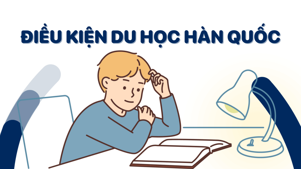 Điều kiện du học Hàn Quốc